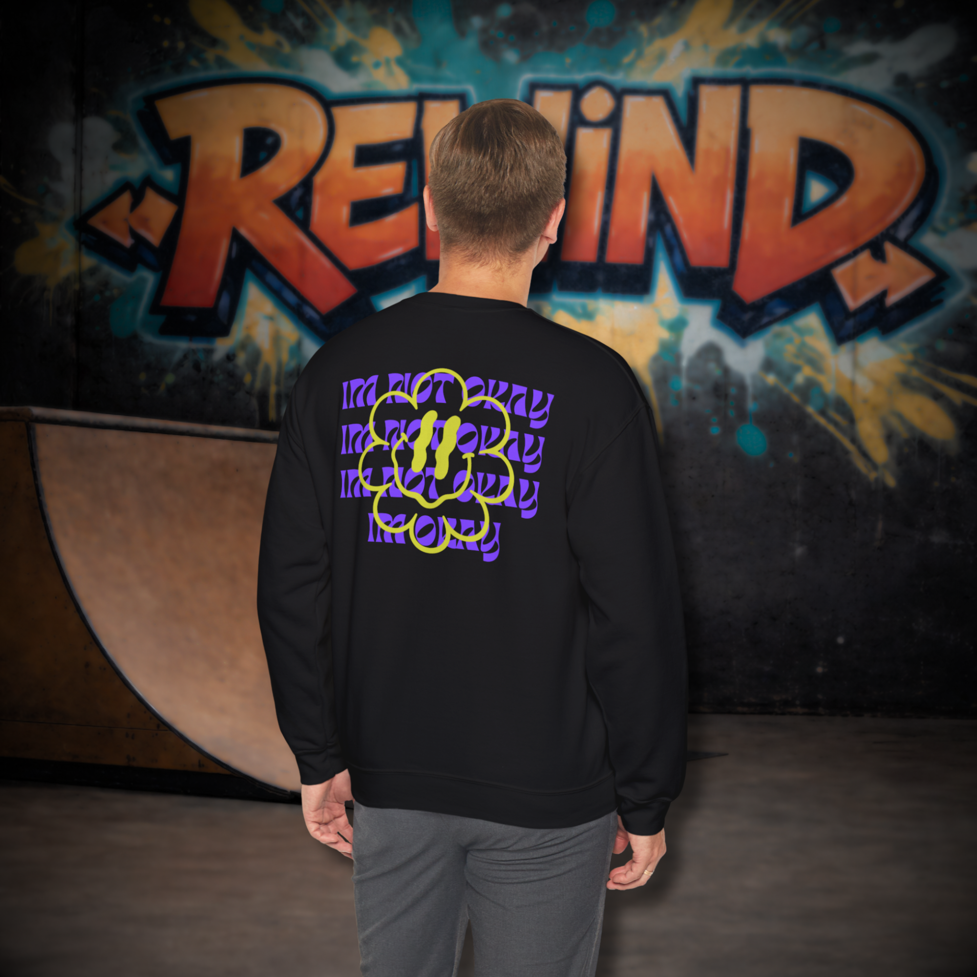 CREW NECK - IM NOT OKAY