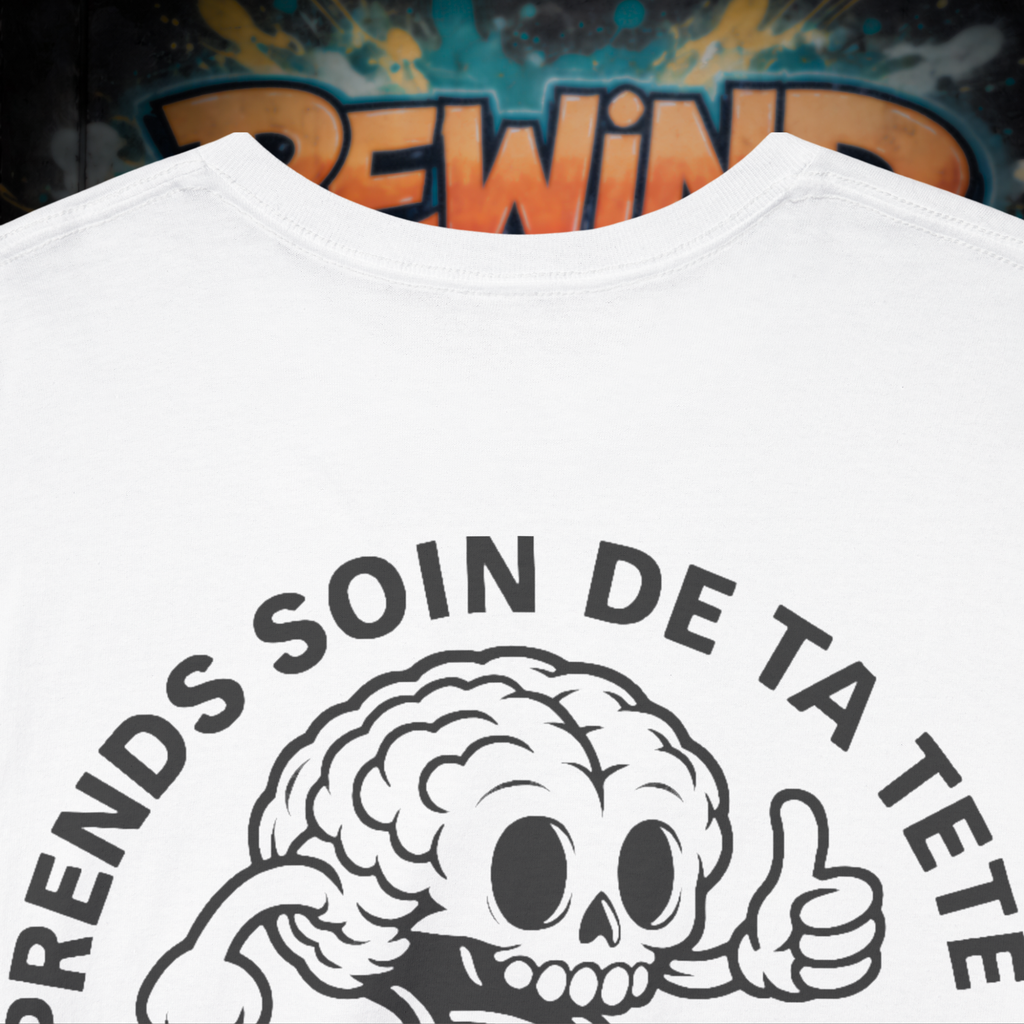 T-SHIRT - PRENDS SOIN DE TA TETE